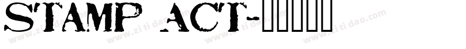 Stamp Act字体转换